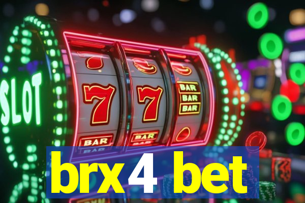 brx4 bet